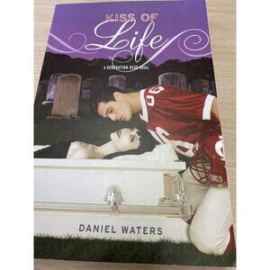 Kiss Of Life A Generation Dead‎ Novel Book Daniel Waters